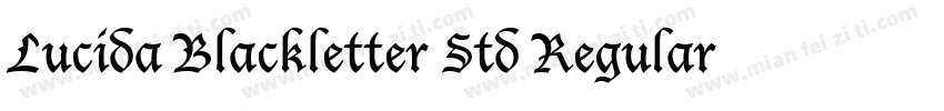 Lucida Blackletter Std Regular字体转换